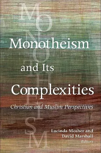 Monotheism and Its Complexities cover