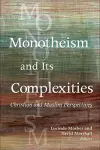 Monotheism and Its Complexities cover