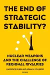 The End of Strategic Stability? cover