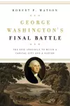 George Washington's Final Battle cover