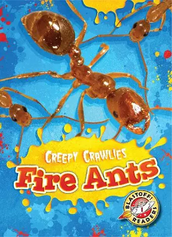 Fire Ants cover