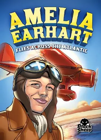 Amelia Earhart Flies Across the Atl cover