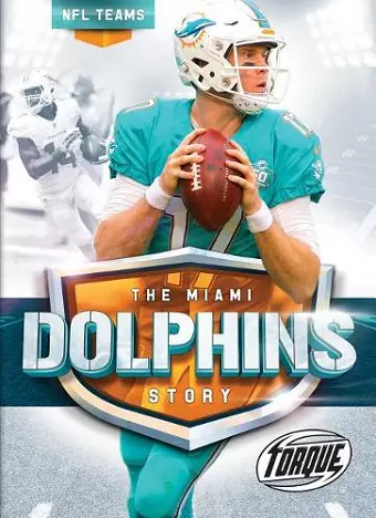 The Miami Dolphins Story cover