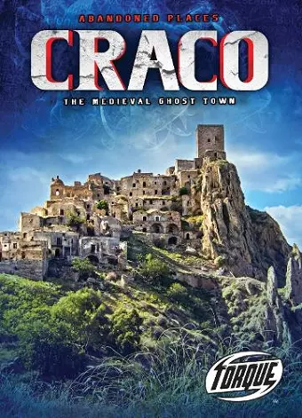 Craco : the Medieval Ghost Town cover