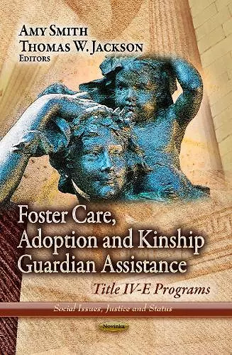 Foster Care, Adoption & Kinship Guardian Assistance cover