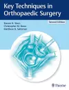 Key Techniques in Orthopaedic Surgery cover