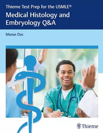 Thieme Test Prep for the USMLE®: Medical Histology and Embryology Q&A cover