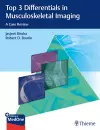 Top 3 Differentials in Musculoskeletal Imaging cover