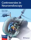 Controversies in Neuroendoscopy cover