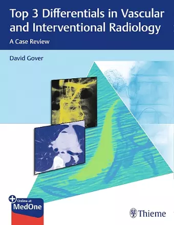 Top 3 Differentials in Vascular and Interventional Radiology cover