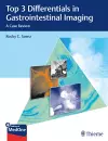 Top 3 Differentials in Gastrointestinal Imaging cover