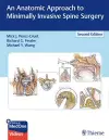 An Anatomic Approach to Minimally Invasive Spine Surgery cover