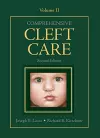 Comprehensive Cleft Care, Second Edition: Volume Two cover