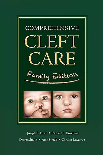 Comprehensive Cleft Care: Family Edition cover