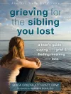 Grieving for the Sibling You Lost cover
