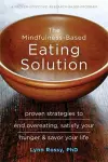 The Mindfulness-Based Eating Solution cover