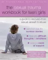 The Sexual Trauma Workbook for Teen Girls cover