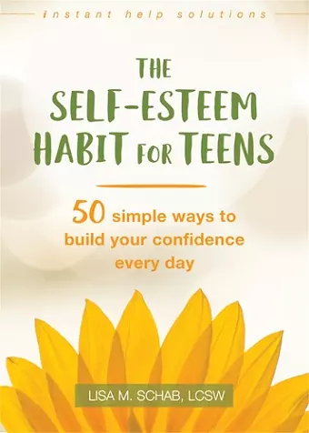 The Self-Esteem Habit for Teens cover