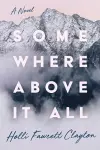 Somewhere Above It All cover