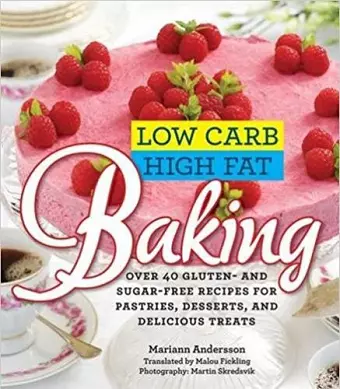 Low Carb High Fat Baking cover