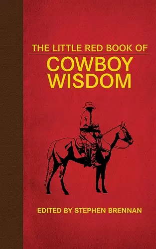 The Little Red Book of Cowboy Wisdom cover