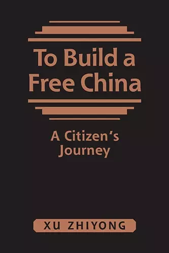 To Build a Free China cover