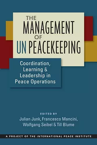 The Management of UN Peacekeeping cover