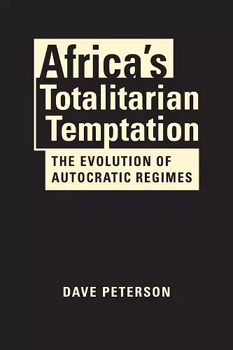 Africa's Totalitarian Temptation cover