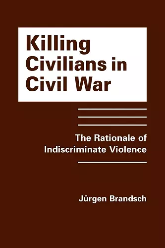 Killing Civilians in Civil War cover