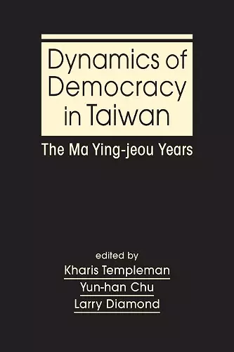 Dynamics of Democracy in Taiwan cover