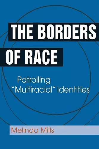 The Borders of Race cover