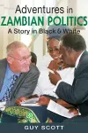 Adventures in Zambian Politics cover