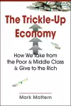 The Trickle-Up Economy cover