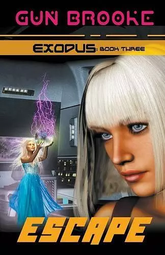 Escape: Exodus Book Three cover