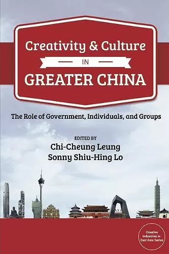 Creativity and Culture in Greater China cover