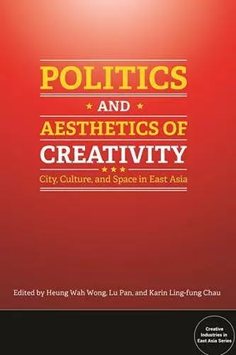 Politics and Aesthetics of Creativity cover