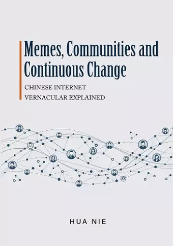 Memes, Communities and Continuous Change cover