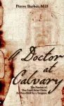 A Doctor at Calvary cover