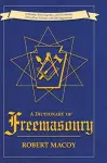 A Dictionary of Freemasonry cover