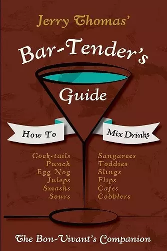 Jerry Thomas' Bartenders Guide cover