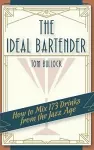 The Ideal Bartender 1917 Reprint cover