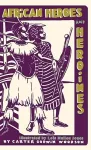 African Heroes and Heroines cover