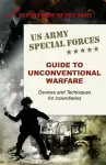 U.S. Army Special Forces Guide to Unconventional Warfare cover