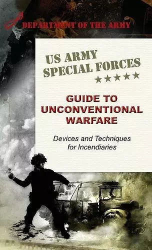 U.S. Army Special Forces Guide to Unconventional Warfare cover