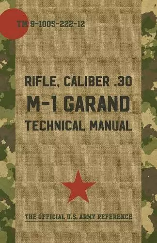 U.S. Army M-1 Garand Technical Manual cover