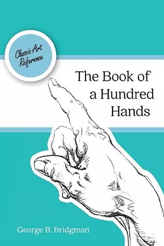 The Book of a Hundred Hands (Dover Anatomy for Artists) cover