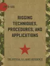 Army Field Manual FM 5-125 (Rigging Techniques, Procedures and Applications) cover