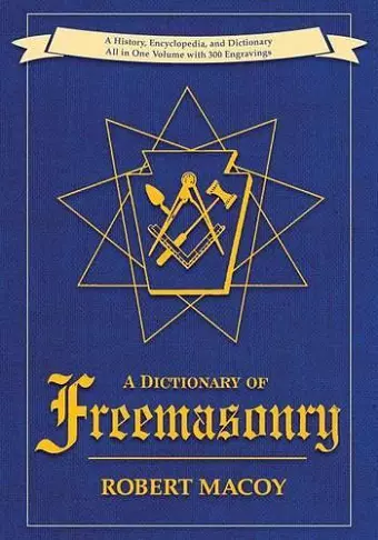 A Dictionary of Freemasonry cover