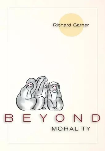 Beyond Morality (Ethics and Action) cover