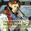 The Painter's Secret Geometry cover
